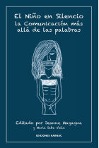 El Niño en Silencio/The Boy in Silence: Comunicación Más Allá de las Palabras/Communication Beyond Words