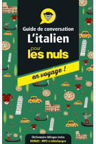 L'italien pour les nuls en voyage!: Guide de conversation