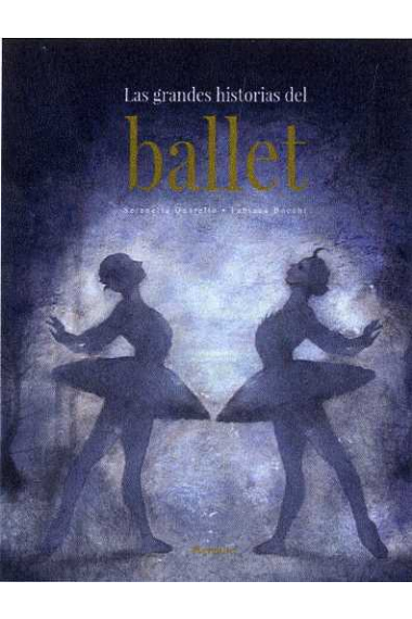 Las grandes historias del ballet