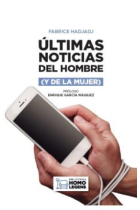 Últimas noticias del hombre (y de la mujer)