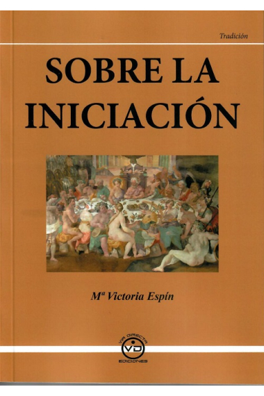 Sobre la iniciación: tradición esotérica