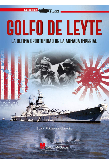 Golfo de Leyte. La ultima oportunidad de la armada imperial