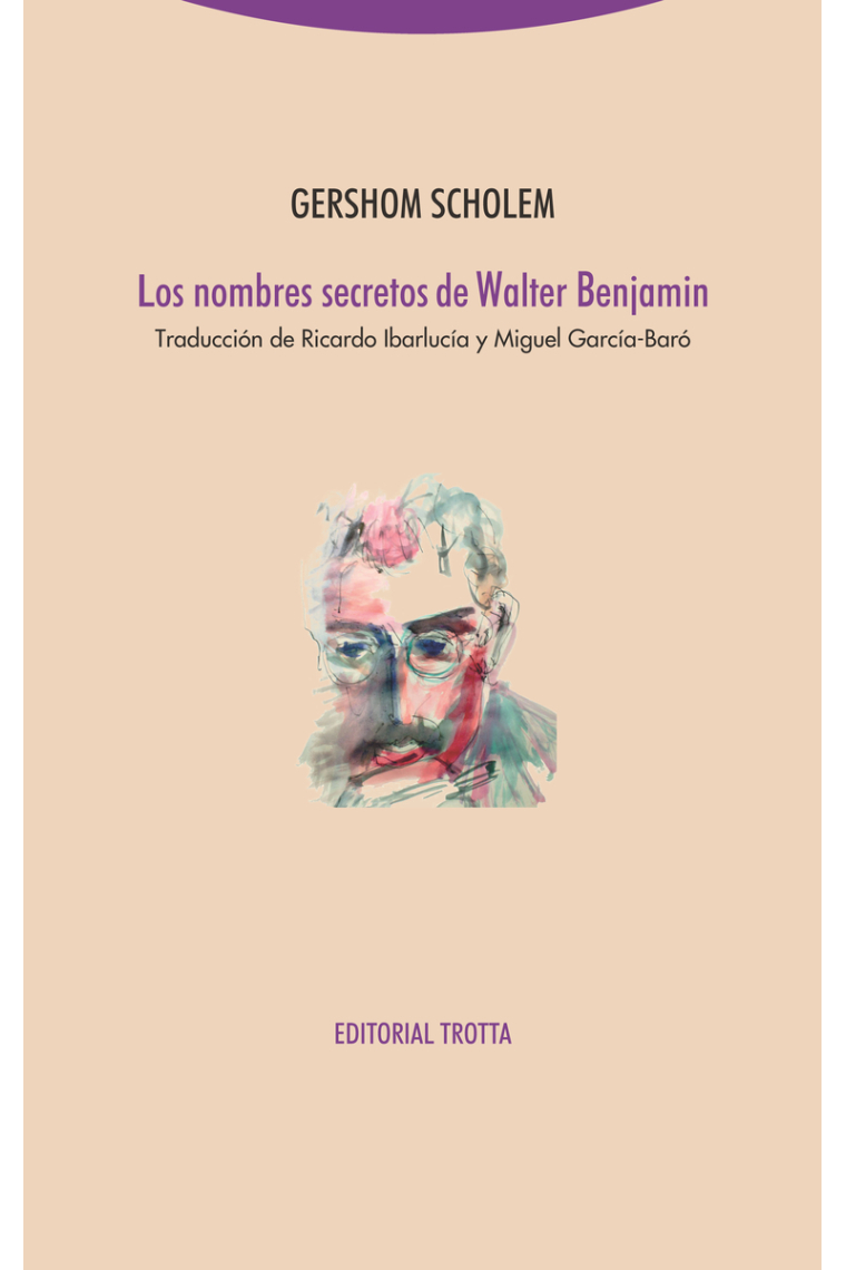 Los nombres secretos de Walter Benjamin