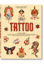 Tattoo. 1730s-1970s. Henk Schiffmacher's Private Collection   (Ingl./Alem.Fr.)