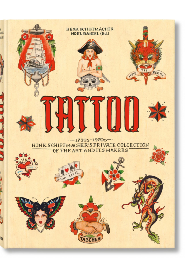 Tattoo. 1730s-1970s. Henk Schiffmacher's Private Collection   (Ingl./Alem.Fr.)