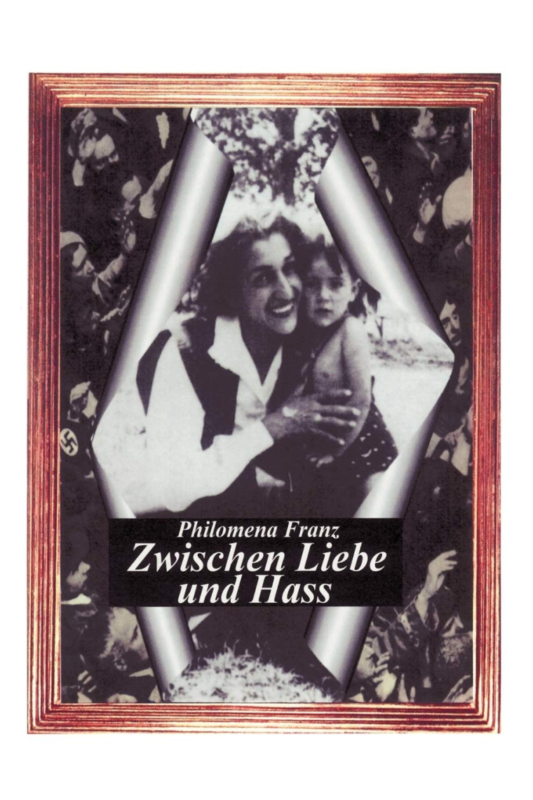 Zwischen Liebe und Hass