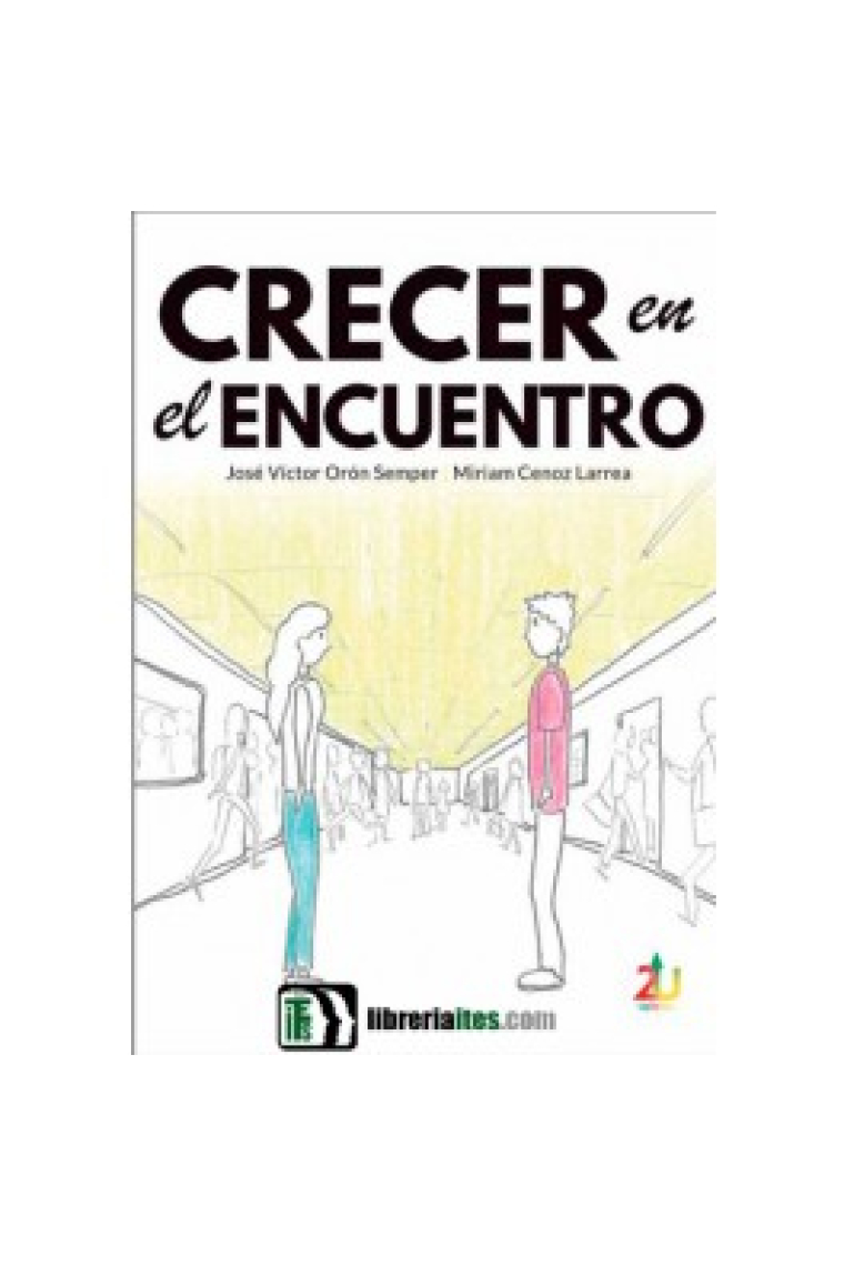 Crecer en el encuentro.Libro del educador