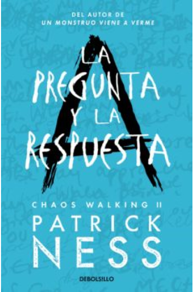 La pregunta y la respuesta (Chaos Walking 2)