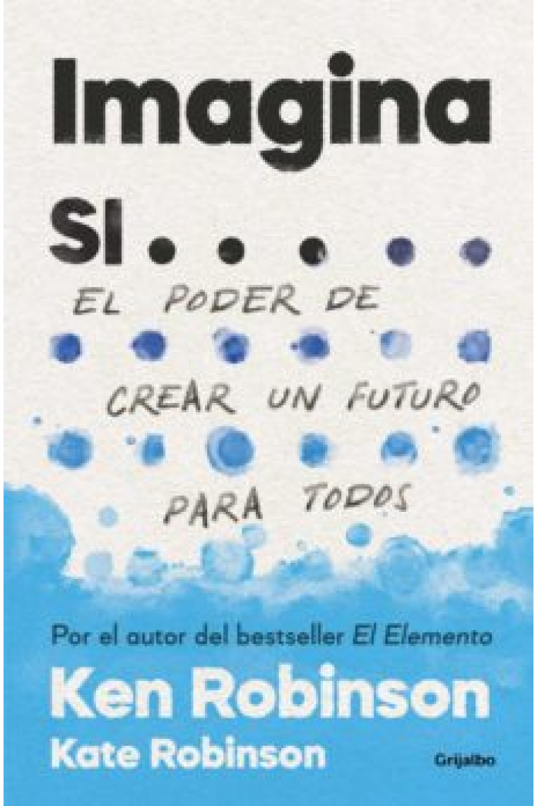 Imagina si. El poder de crear un futuro para todos