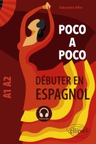 Poco a poco A1-A2: Débuter en espagnol