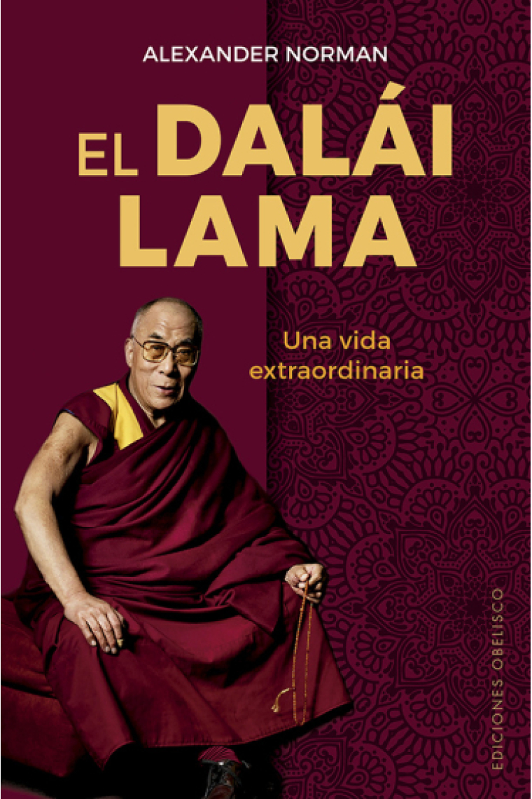 El Dalái Lama. Una vida extraordinària