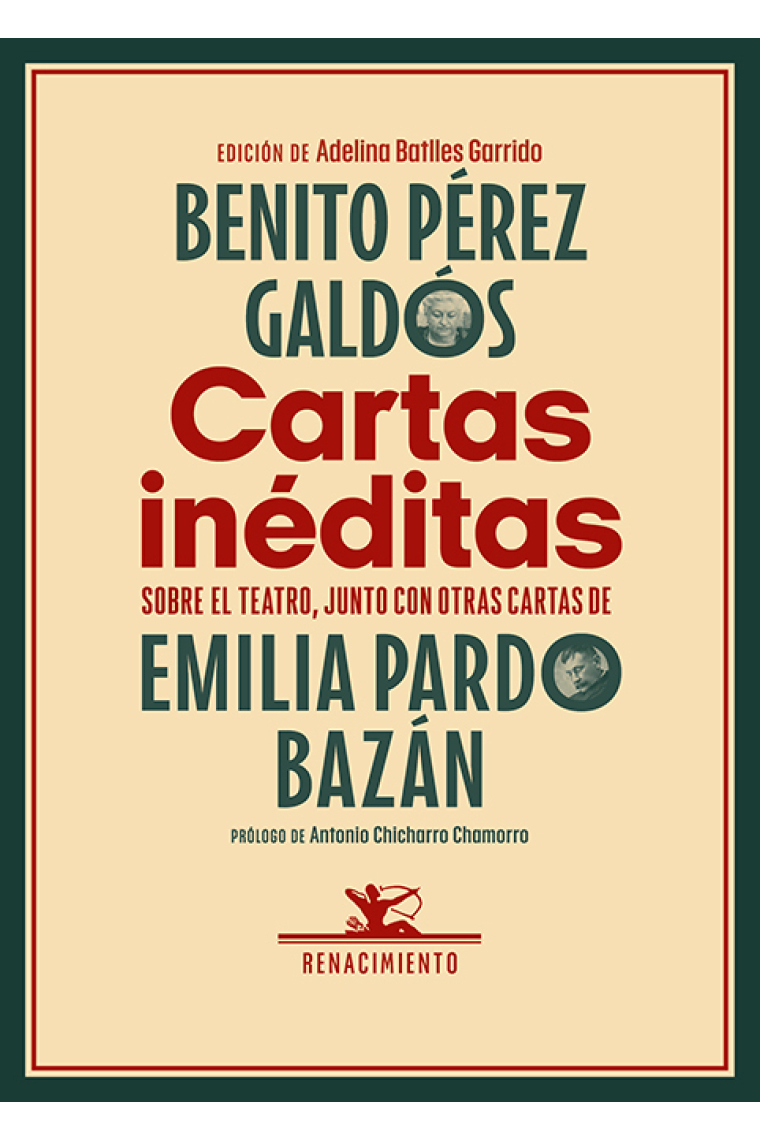 Cartas inéditas: sobre el teatro, junto con otras cartas de Emilia Pardo Bazán