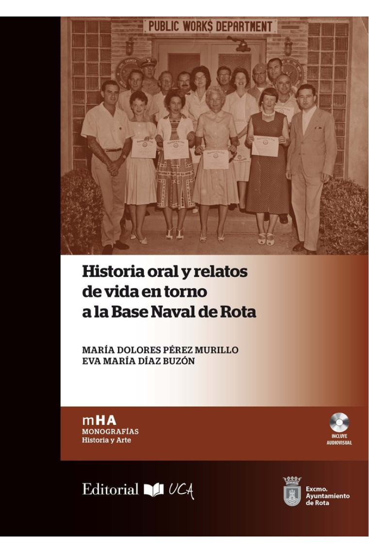 Historia oral y relatos de vida en torno a la Base Naval de Rota