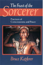 The feast of the sorcerer. Practices of consciousness and power