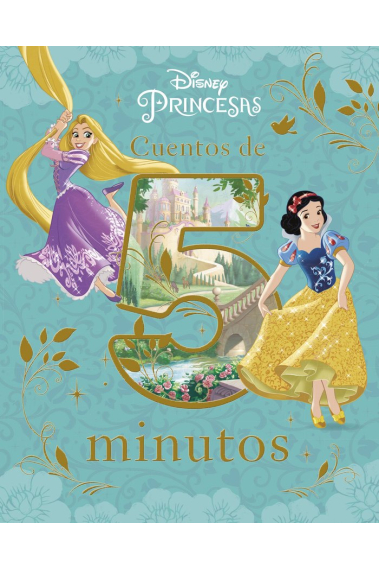 Princesas. Cuentos de 5 minutos