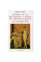 Historia de la decadencia y ruina del imperio romano. Tomo VII. El Imperio de Oriente y las Cruzadas (Años 733  a 1261)