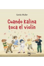 CUANDO KALINA TOCA EL VIOLIN