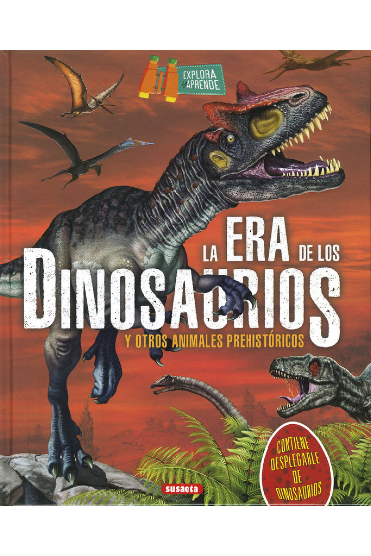 LA ERA DE LOS DINOSAURIOS