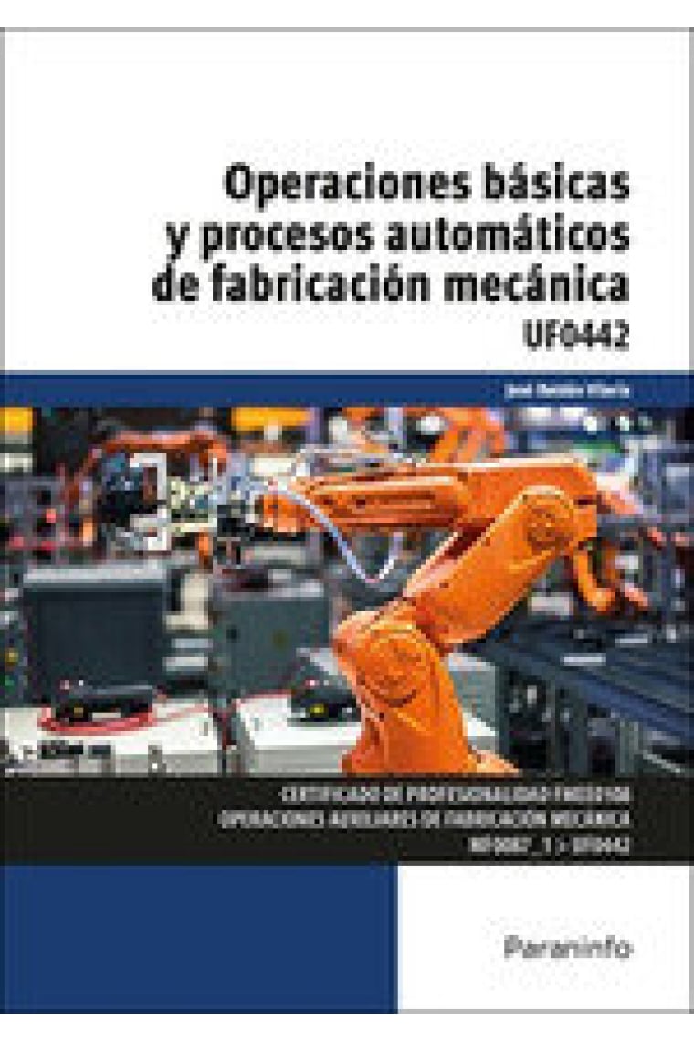 OPERACIONES BASICAS Y PROCESOS AUTOMATICOS DE FABRICACION MECANIC