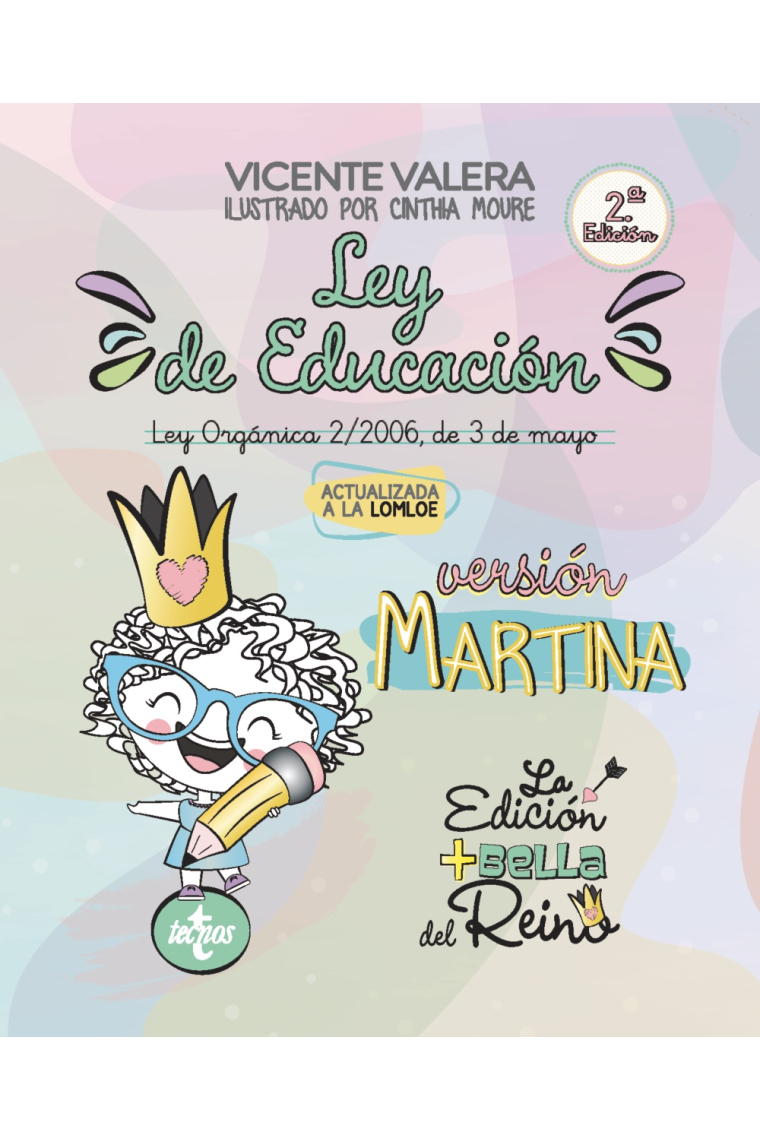 Ley de Educación versión Martina. Ley Orgánica 2/2006, de 3 de mayo. Texto legal