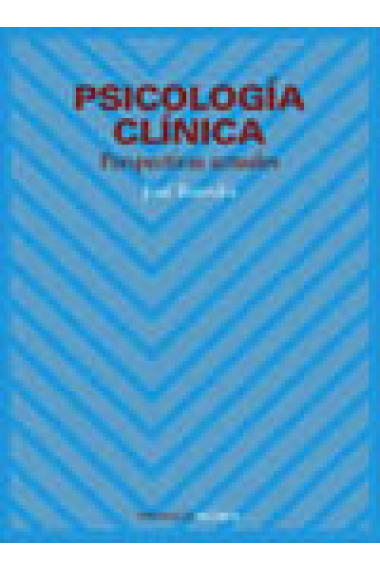 Psicología clínica. Perspectivas actuales