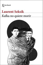 Kafka no quiere morir