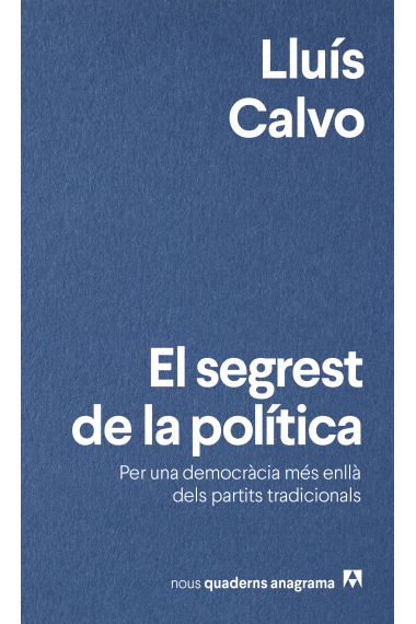 El segrest de la política