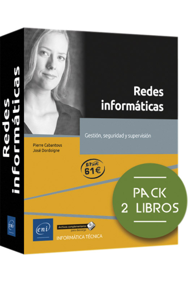 Redes informáticas. Pack de 2 libros: Gestión, seguridad y supervisión