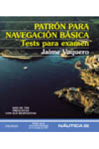 Patrón para navegación básica. Tests para examen. (Más de 700 preguntas con sus respuestas).