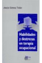 Habilidades y destrezas en terapia ocupacional