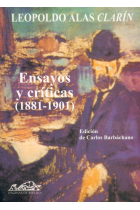 Ensayos y críticas (1881-1901) Ed. de Carlos Barbáchano