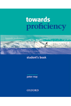 Towards Proficiency: Student's Book