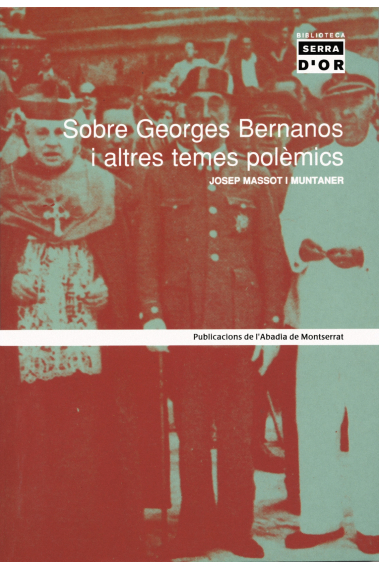 Sobre Georges Bernanos i altres temes polèmics