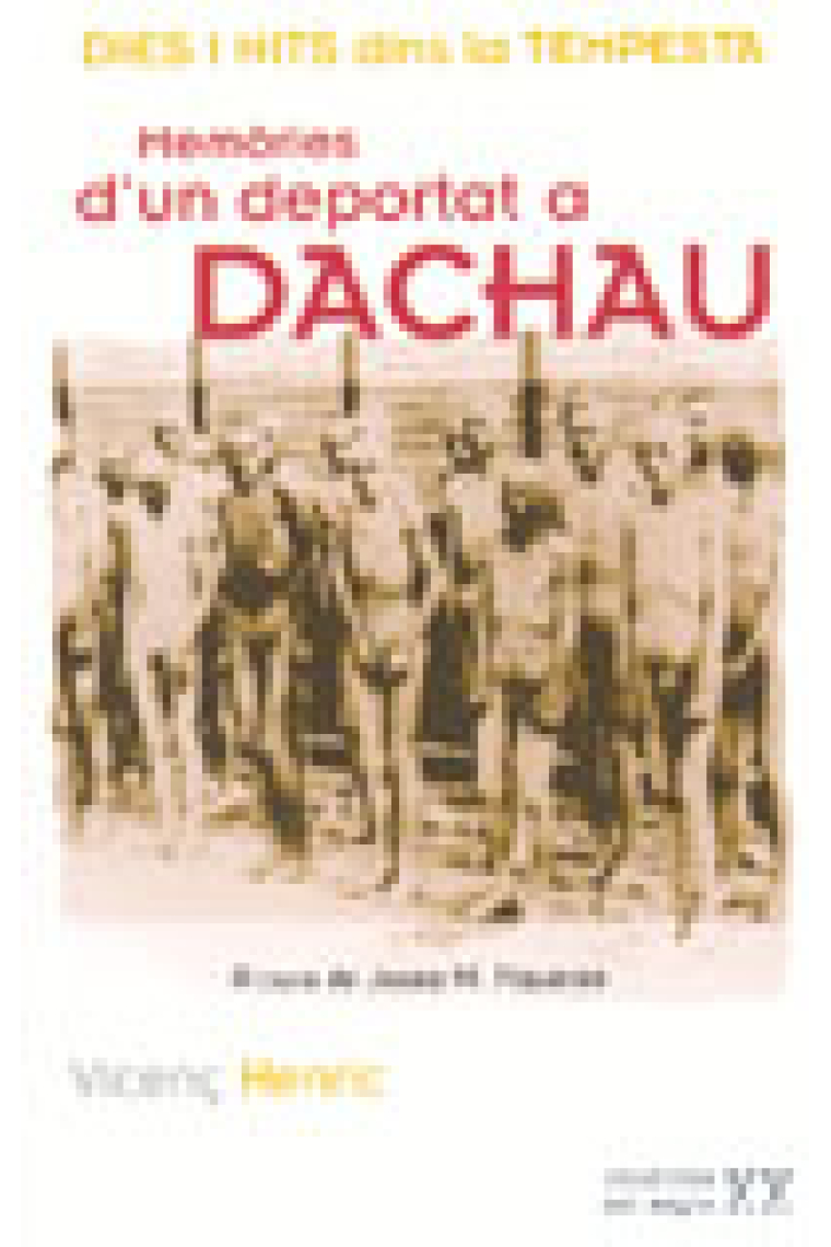 Dies i nits dins la tempesta. Memòries d'un deportat a Dachau