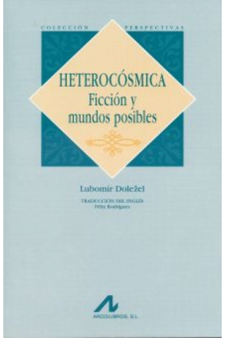 Heterocósmica: ficción y mundos posibles