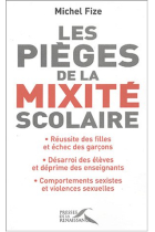 Les pièges de la mixité scolaire.