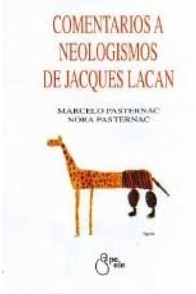 Comentarios a  neologismos de Jacques Lacan