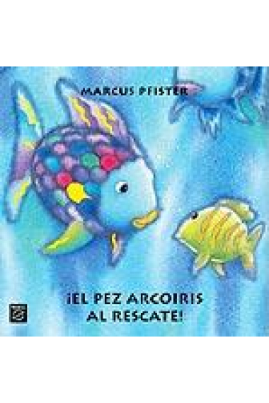 El pez Arcoiris al rescate