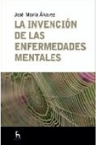 La invención de las enfermedades mentales