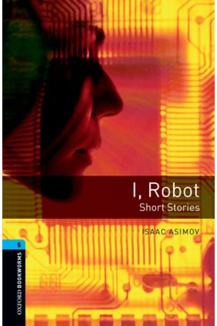 I, Robot. Short Stories (OBL 5)