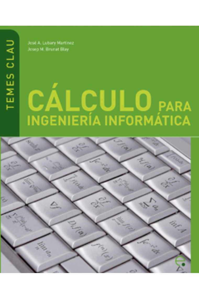 Cálculo para ingeniería informática. Temes clau.