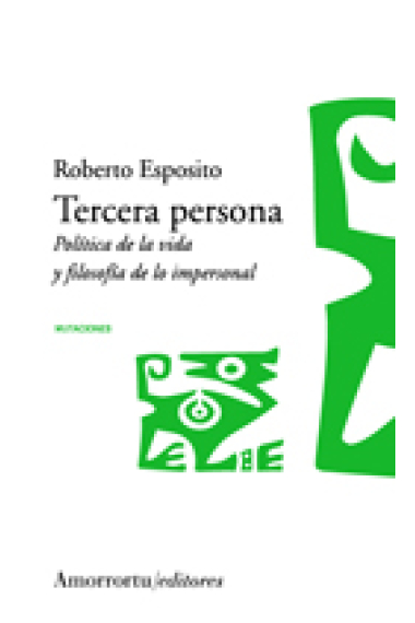 Tercera persona: política de la vida y filosofía de lo impersonal