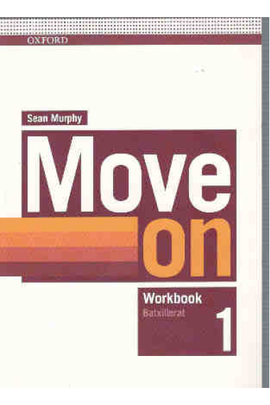 Move on 1. Worbook (Catalan) Batxillerat