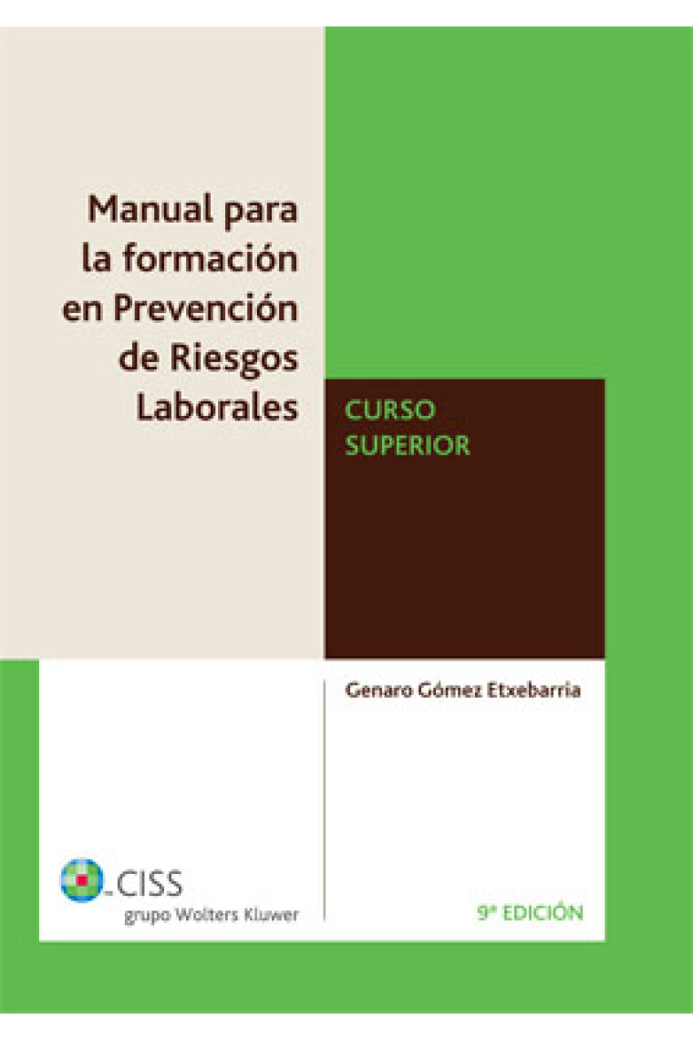 Manual para la formación en prevención de riesgos laborales. Curso superior