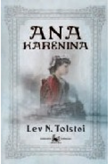 Ana Karenina (Edición Conmemorativa)