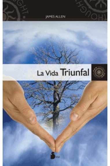 La vida triunfal