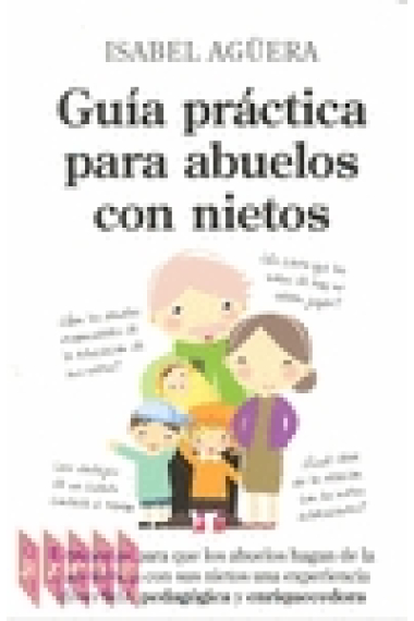 Guía práctica para abuelos con nietos