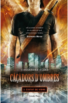 Ciutat de vidre (Caçadors d'ombres 3)