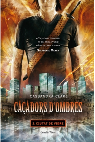 Ciutat de vidre (Caçadors d'ombres 3)