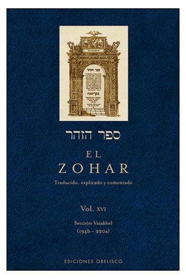 El Zohar, vol. XVI: Sección Vaiakhel (194b-220a)